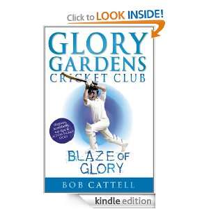   Gardens 6   Blaze Of Glory Bob Cattell  Kindle Store