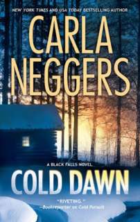 Cold Dawn (Black Falls Series Carla Neggers