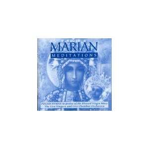  Marian Meditations (Polish Hymns in praise of the Blessed 