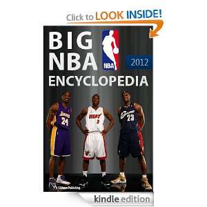 Big NBA basketball encyclopedia 2012 (Teems, History, Rules, Structure 