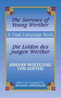   of Young Werther / Die Leiden des jungen Werther A Dual Language Book