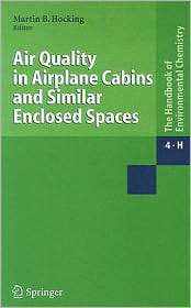 Air Quality in Airplane Cabins and Similar Enclosed Spaces 