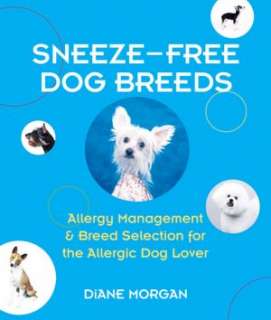   Sneeze Free Dog Breeds by Diane Morgan, TFH 