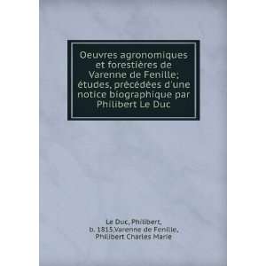   1815,Varenne de Fenille, Philibert Charles Marie Le Duc Books