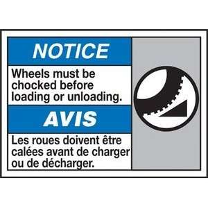  NOTICE WHEELS MUST BE CHOCKED BEFORE LOADING OR UNLOADING 