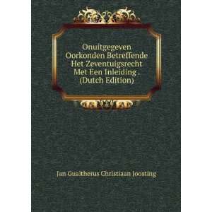   Inleiding . (Dutch Edition) Jan Gualtherus Christiaan Joosting Books