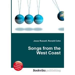  Songs from the West Coast Ronald Cohn Jesse Russell 