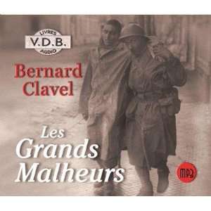  les grands malheurs (9782846942843) Bernard Clavel Books