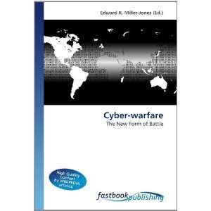  Cyber warfare The New Form of Battle (9786130105082 