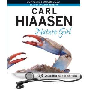  Nature Girl (Audible Audio Edition) Carl Hiaasen, William 