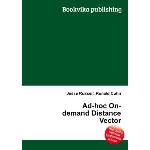  Ad hoc On demand Distance Vector Ronald Cohn Jesse 