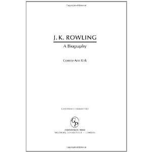 Rowling A Biography (Unauthorized Edition) [Hardcover] Connie 