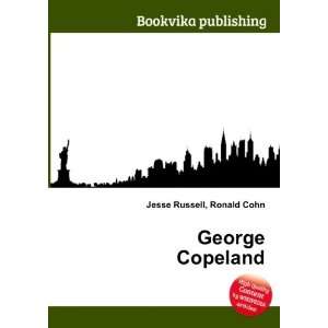 George Copeland Ronald Cohn Jesse Russell  Books