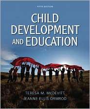 Child Development and Education, (0132824779), Teresa M. McDevitt 