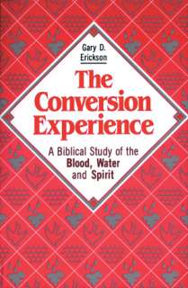 Conversion Experience Gary Erickson