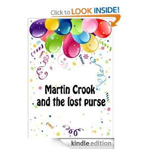 Martin Crook and the Lost Purse a Talk of Honesty Mary Martha 