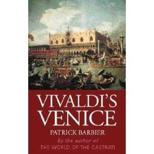    Vivaldis Venice Patrick/ Crosland, Margaret (TRN) Barbier Books