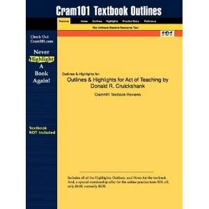  Studyguide for Act of Teaching by Donald R. Cruickshank 