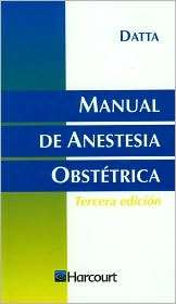 Manual Anestesia Obstetrica, (8481745715), Sanjay Datta, Textbooks 