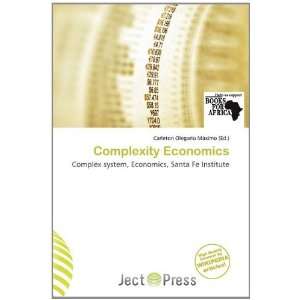   Complexity Economics (9786139504985) Carleton Olegario Máximo Books