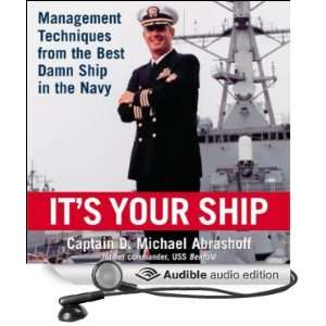   Ship in the Navy (Audible Audio Edition) D. Michael Abrashoff Books