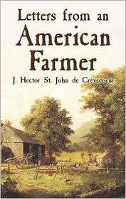 Letters from an American Farmer, (0486444082), J. Hector St. John de 