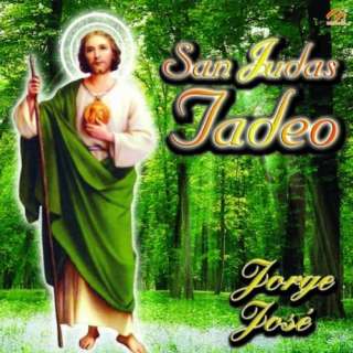  Alabanzas A San Judas Tadeo Jorge José