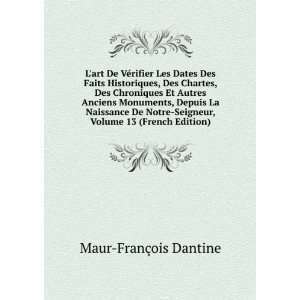   Seigneur, Volume 13 (French Edition) Maur FranÃ§ois Dantine Books