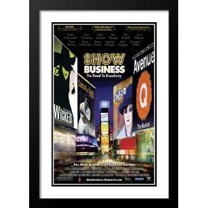  Show Business Broadway 32x45 Framed and Double Matted 