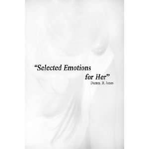   Selected Emotions for Her (9781411671799) Darren. R. Jones Books