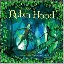 Story of Robin Hood Rob Lloyd Jones