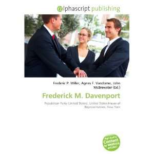  Frederick M. Davenport (9786134074605) Books