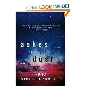  Ashes to Dust A Thriller [Hardcover] Yrsa Sigurdardottir Books