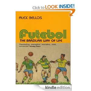 Futebol Alex Bellos  Kindle Store