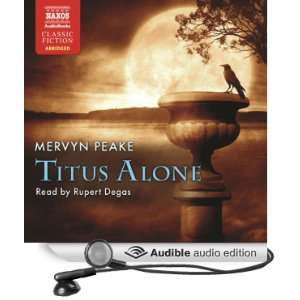   Vol. 3 (Audible Audio Edition) Mervyn Peake, Rupert Degas Books