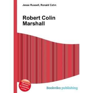  Robert Colin Marshall Ronald Cohn Jesse Russell Books