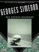   My Friend Maigret by Georges Simenon, Penguin Group 
