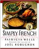 Simply French Patricia Wells