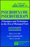 Concise Guide to Psychodynamic Psychotherapy Principles and 