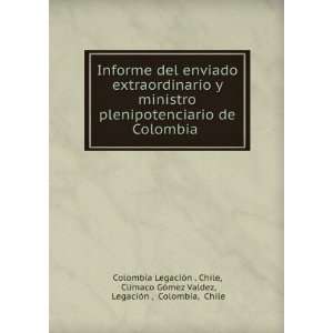  , LegaciÃ³n , Colombia, Chile Colombia LegaciÃ³n . Chile Books