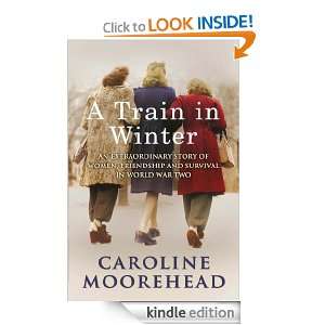   Extraordinary Story of Women, Friendship and Survival in World War Two
