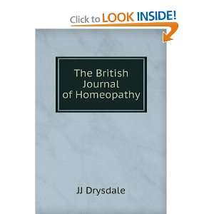  The British Journal of Homeopathy JJ Drysdale Books