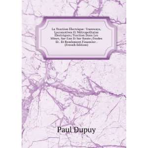   Et . Et Rendement Financier . (French Edition) Paul Dupuy Books