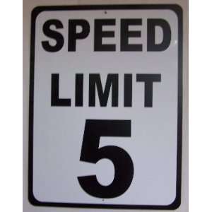   Sized 5 MPH Speed Limit Sign, Aluminum Road Sign 