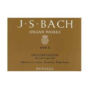  J.s. Bach Organ Works Book 15 Orgelbuchlein Musical 