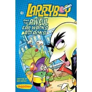  Larryboy and the Awful Ear Wacks Attacks [Paperback] Bob 