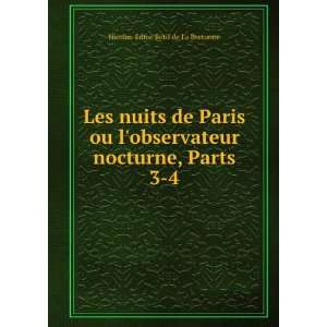  nocturne, Parts 3 4 Nicolas Edme RÃ©tif de La Bretonne Books