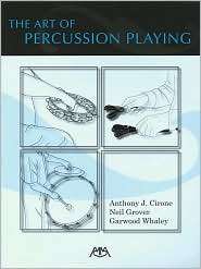 The Art of Percussion Playing, (1574630474), Garwood Whaley, Textbooks 