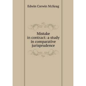   study in comparative jurisprudence Edwin Corwin McKeag Books