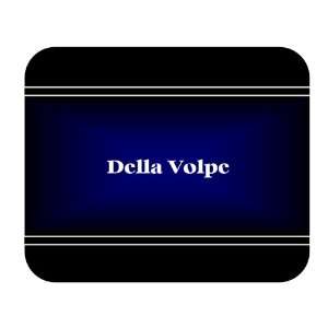    Personalized Name Gift   Della Volpe Mouse Pad 